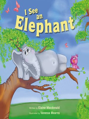 cover image of I See an Elephant